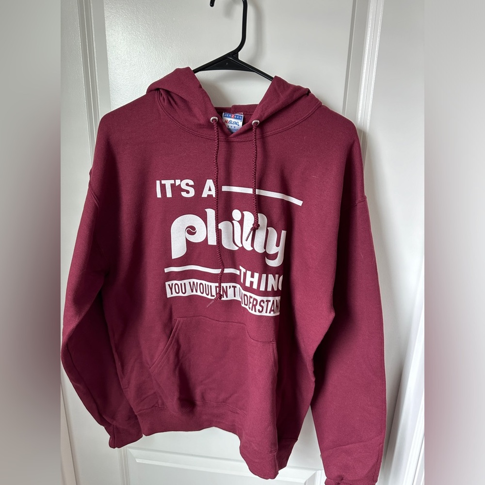 Its a Philly Thing Hoodie.  New without tags. Never worn size medium.